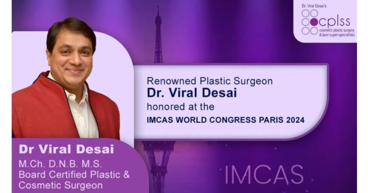 Renowned Plastic Surgeon Dr. Viral Desai honoured at the IMCAS WORLD CONGRESS PARIS 2024